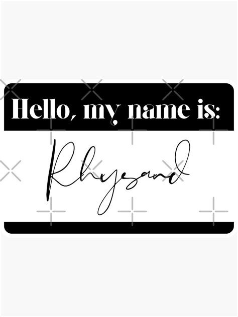 Hello My Name Is Rhysand Sticker Sticker For Sale By Maevuhhh