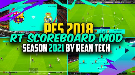 Pes 2018 Rt Scoreboard Mod 2021 By Rean Tech Season 202021
