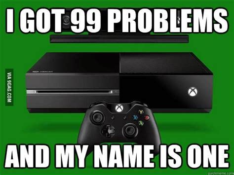 Xbox One Meme Xbox One Gamer Humor Video Game Memes