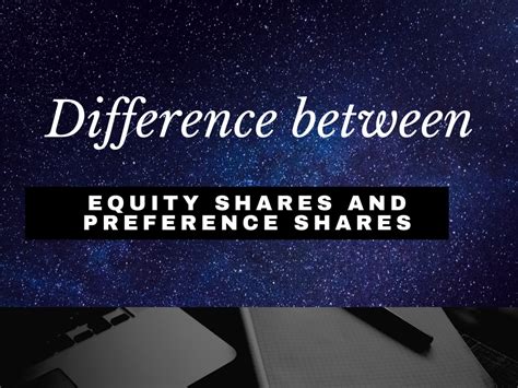 Difference between Equity Shares and Preference Shares | Equity Shares 