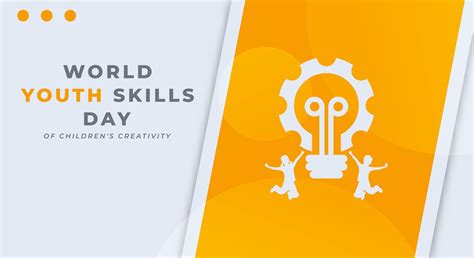 happy world youth skills day celebration vector design illustration for background poster