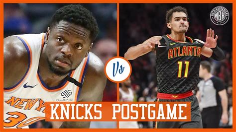 Knicks vs hawks nba live: New York Knicks vs Atlanta Hawks | Postgame Analysis ...