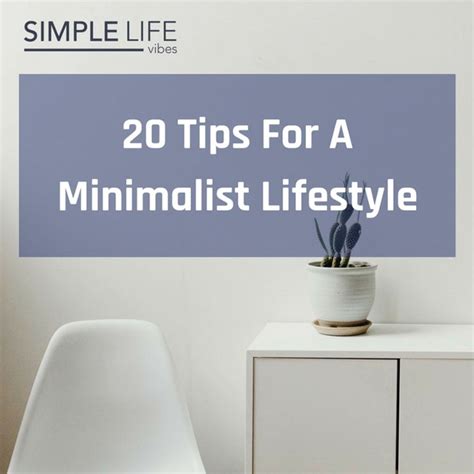 20 PRACTICAL Tips For Living A Minimalist Lifestyle Qoo Ly