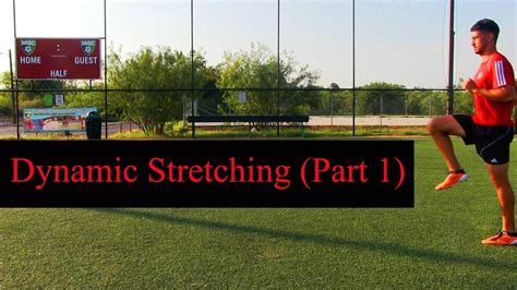 Dynamic Stretching Part 1 Soccermachinetv Youtube
