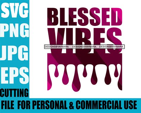 Life Quotes Blessed Vibes Personal And Commercial Use Svg Cutting File