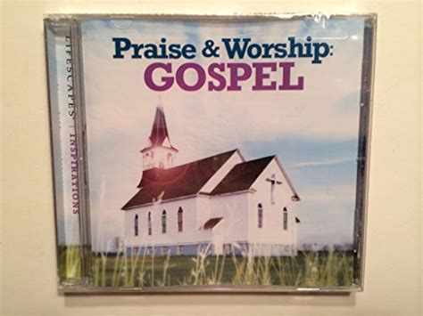 Praise And Worship Gospel Cd Lifescapes 2013 By Lifescapes Composer On
