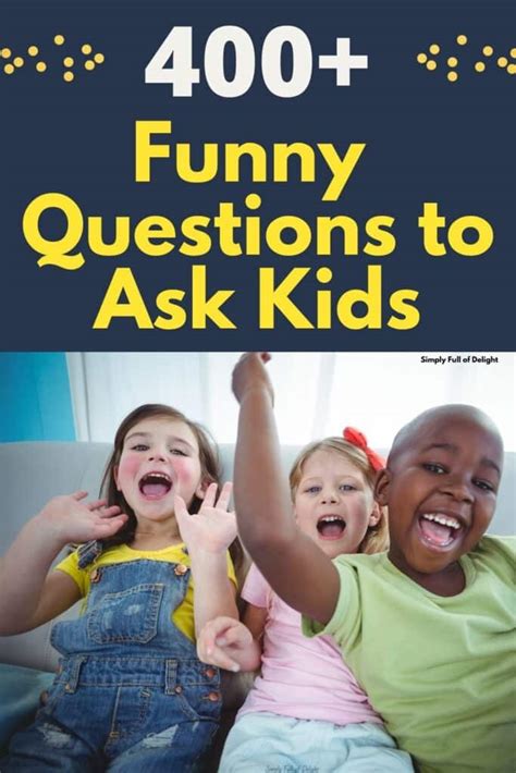 400 Funny Questions To Ask Kids For Lots Of Laughs