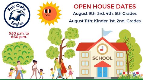 Fair Oaks Open House Dates