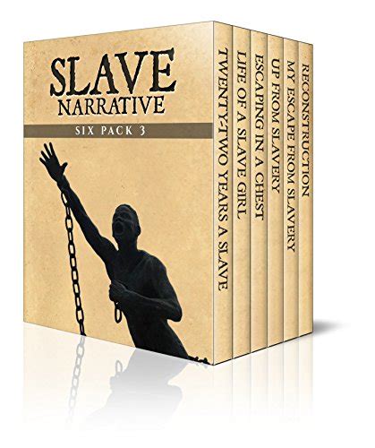 Slave Narrative Six Pack 3 Incidents In The Life Of A Slave Girl 22