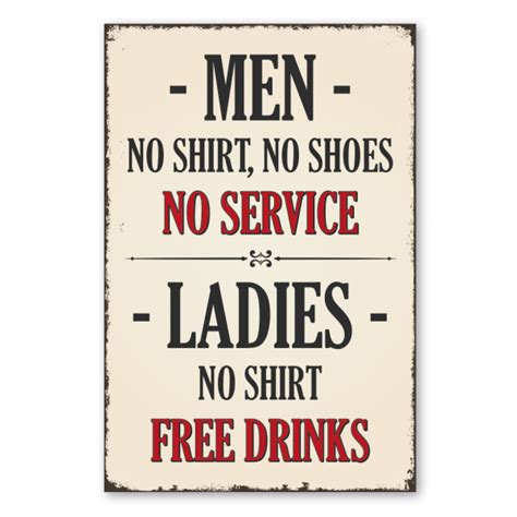 Vintage Schild Retro Schild Men No Shirts No Shoes No Service