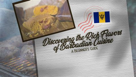 barbadian cuisine a beginner s guide
