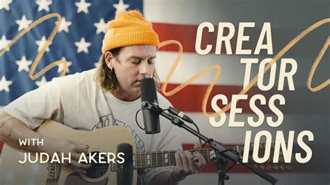 Judah Akers Performs And Explains How To Fuel Your Creativity Creator Sessions Youtube