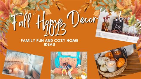 Fall 2023 Home Decor Cozy Home Decor Ideas Tips For Finding Low