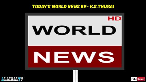 Todays World News 301116 By Ksthurai Video Dailymotion