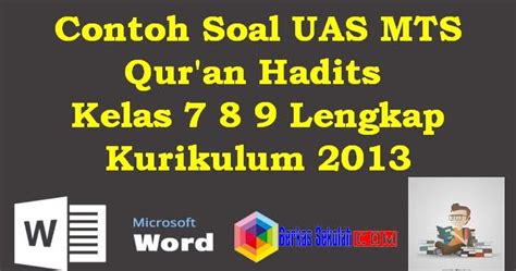 Download silabus al qur'an hadis mts kelas 8 kurikulum 2013; Quran Hadits Kelas 7 Kurikulum 2013 - Nusagates