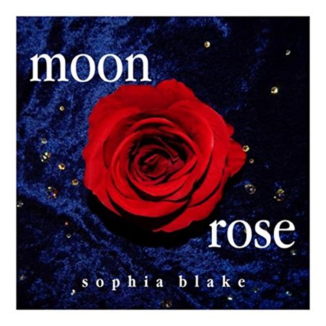 Amazon Music Sophia Blakeのmoon Rose Jp