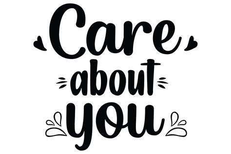 Typography Quotes Care About You Graphic By Kidscorner · Creative Fabrica
