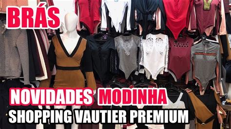 BrÁs Novidades De Modinha No BrÁs Shopping Vautier Premium Youtube