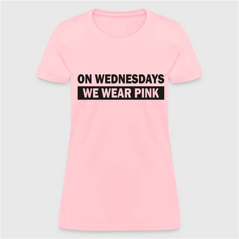 On Wednesdays We Wear Pink By Tukapo Spreadshirt