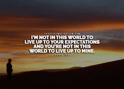 18 Of The Most Powerful And Inspiring Quotes On Expectations Fearless
