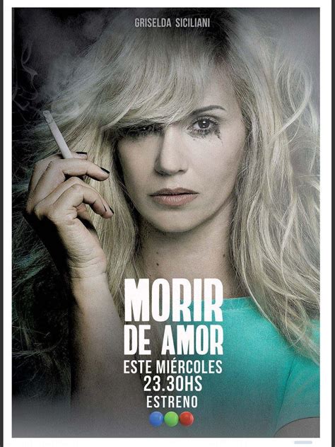 Image Gallery For Morir De Amor Tv Miniseries Filmaffinity