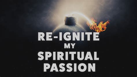 Message “re Ignite My Spiritual Passion” From David Macfarlane