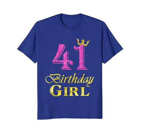 funny happy birthday t shirt 41st birthday girl princess shirt 41 years old 41 t shirts