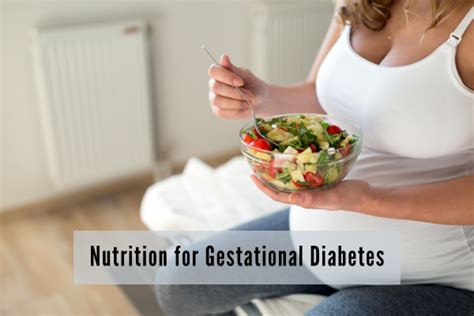 Gestational Diabetes Diet And Nutrition Guidelines From A Dietitian