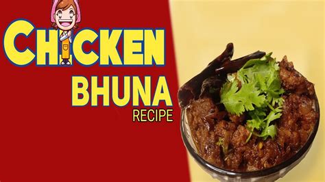 Chicken Bhuna Recipe How To Make Chicken Bhuna Recipe Tasty Indian