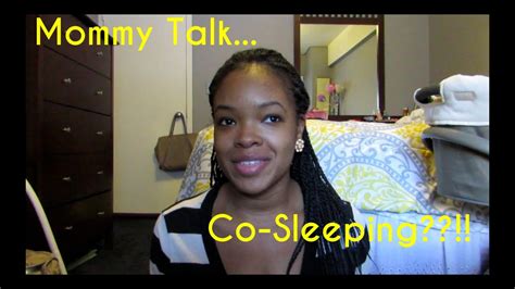 2 Mommy Talk Co Sleeping Youtube