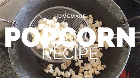 How To Make Homemade Perfect Popcorn On The Stove Using Sand Quick And