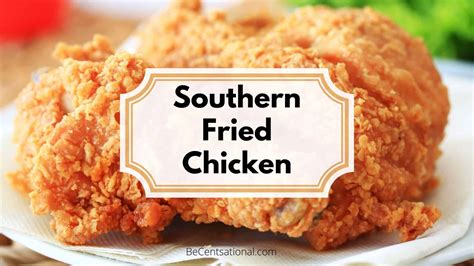 best southern fried chicken recipe becentsational