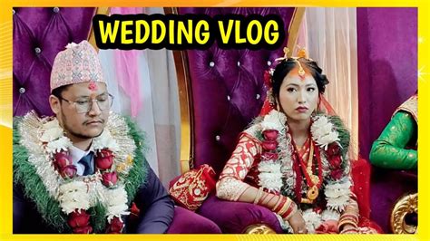 rupa weds deepu nepali wedding vlog youtube