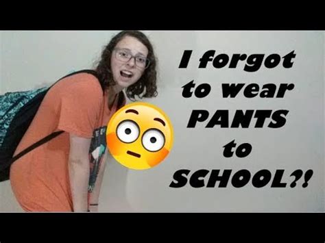 I Forgot To Wear Pants To School Story Time Youtube