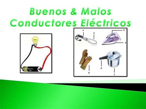 Buenos And Malos Conductores De Electricidad Ppt