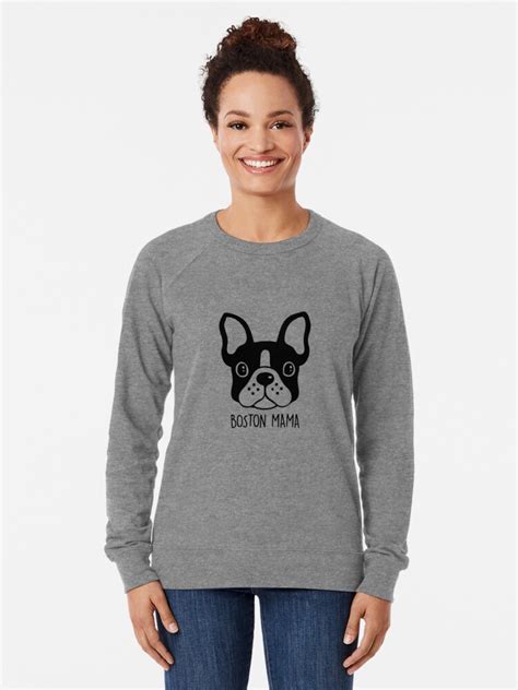 Boston Terrier Mom Boston Mama Lightweight Sweatshirt By Dogshearted