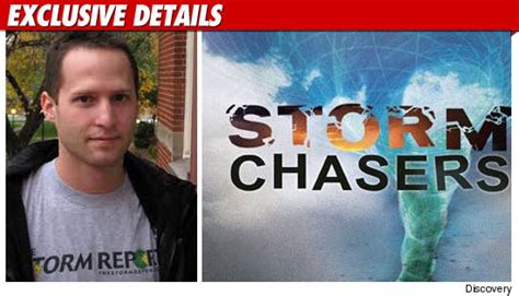 Storm chasers are chasing storm for powerful tornado in history. Matt Hughes 'Storm Chaser' Death -- Committed Suicide ...