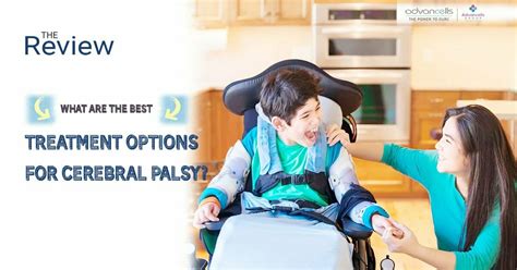 What Are The Best Treatment Options For Cerebral Palsy Cp Stem Cells