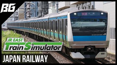 Realistic Japan Railway Train Simulator Jr East Youtube