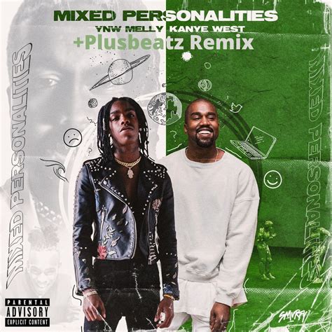 Ynw Melly Ft Kanye West Mixed Personalitiesplusbeatz Remix