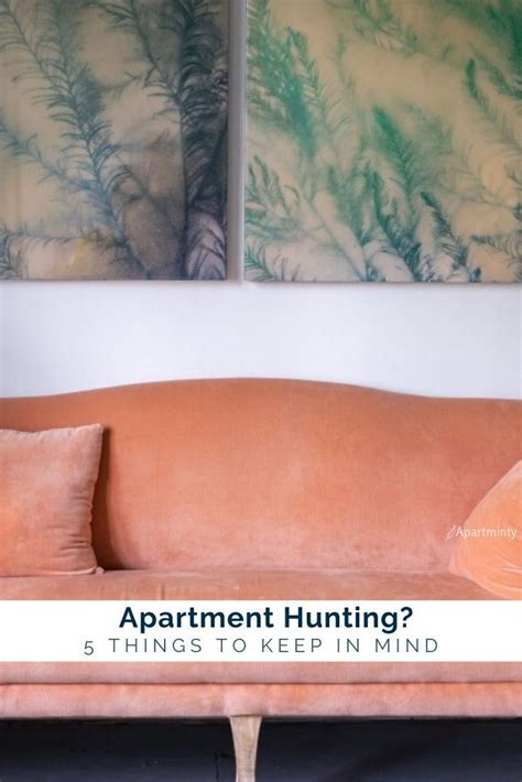 Apartment Hunting 5 Important Things To Consider Apartminty