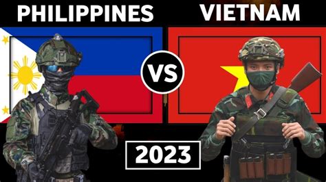 Philippines Vs Vietnam Military Comparison 2023 Vietnam Vs