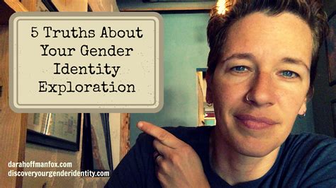 5 truths about your gender identity exploration dara hoffman fox