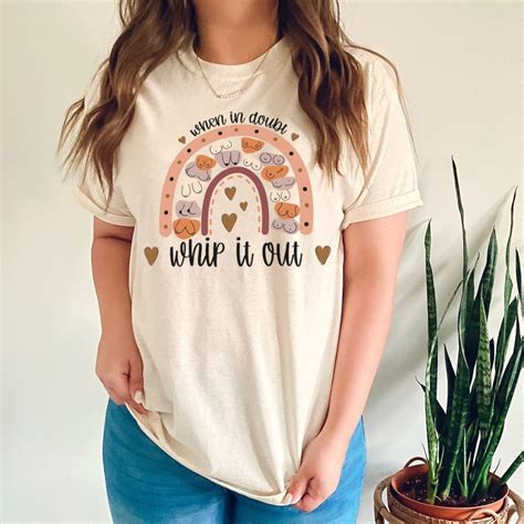when in doubt whip it out breastfeeding shirt etsy
