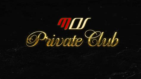 Mos Private Club Men Of Style