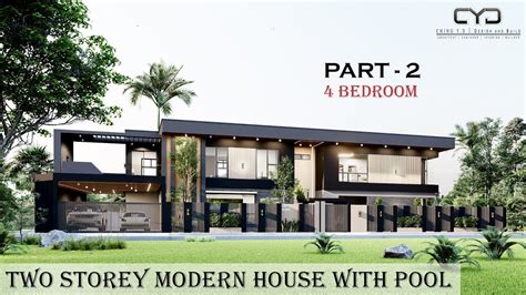 Project 58 Part 2 4 Bedroom 2 Storey Modern House With Pool House