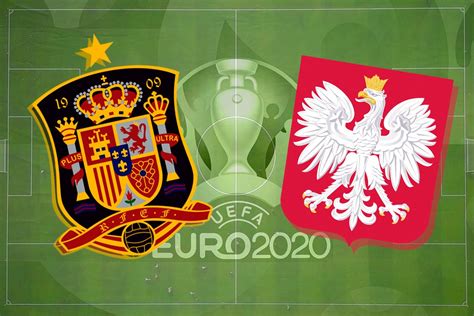 The match starts at 20:00 on 29 june 2021. Spain v Poland: Euro 2021 prediction, kick off time, team news, venue, h2h, odds today | Evening ...