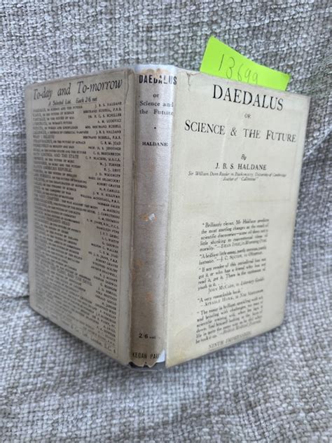 Daedalus Or Science And The Future By Haldane J B S Very Good