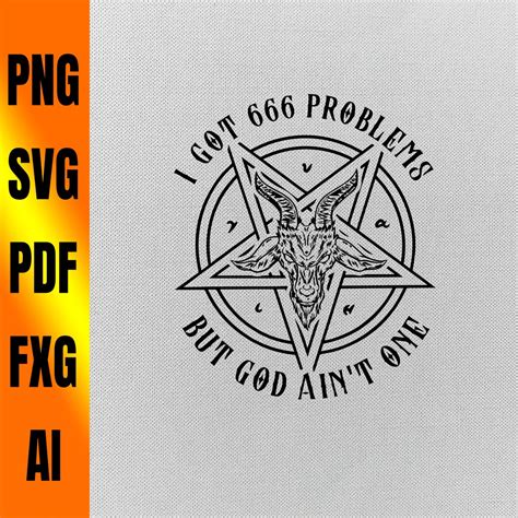 Satanic Goat Svg I Got 666 Problems Svg Satanic Goat Svg Etsy