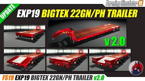 Fs19 Exp19 Bigtex 22gnph Trailer V20 Review Youtube